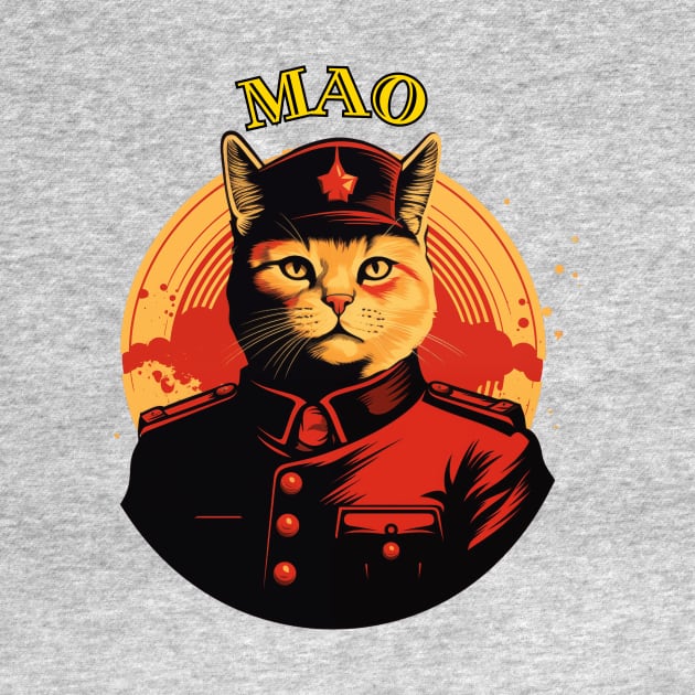 Chairman Mao - Chairman Meow - Mao Zedong Communist Party Leader Cat design.  毛主席 - 猫主席 - 共产党领导猫泽东 by SocraTees